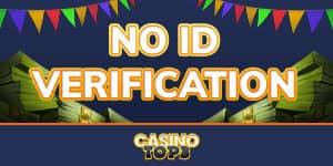 no id verification casino